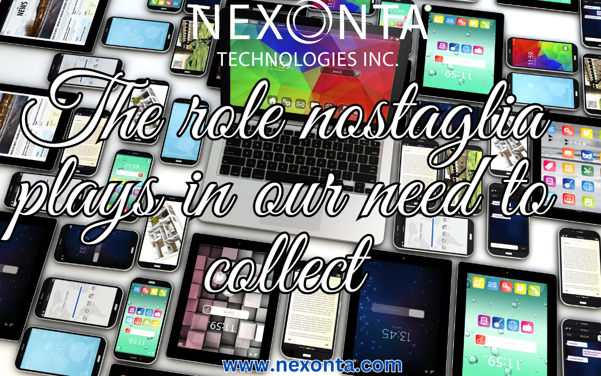The Powerful Pull of Nostalgia: Why We Collect and Cherish the Past