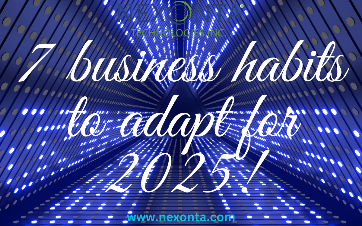 Seven Key Habits to Increase Your Chances of Business Success in 2025