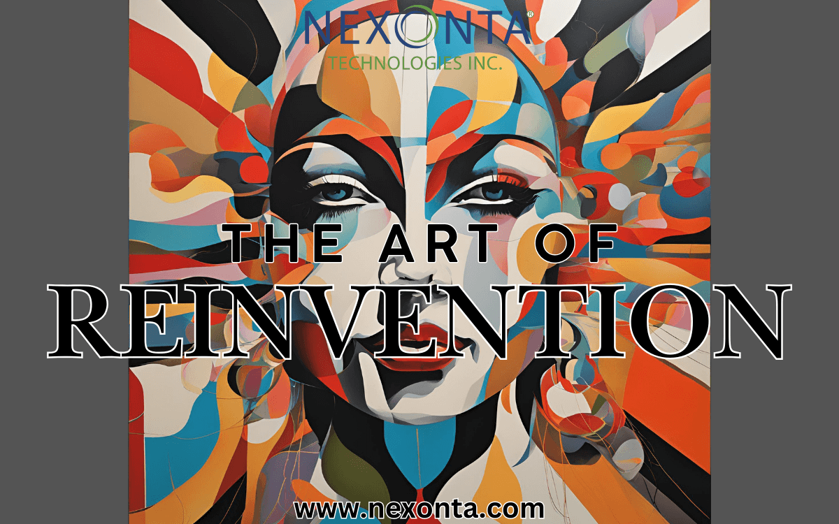With So Much Change Taking Place in the World Right Now, It Is Important That We Reinvent Ourselves to Become What Success Looks Like Today