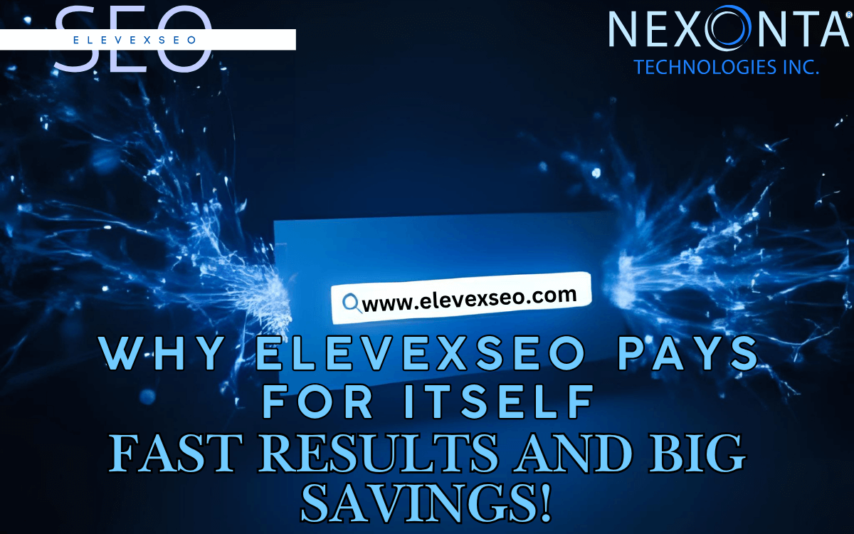 Why Elevex SEO Pays for Itself: Faster Results and Big Savings
