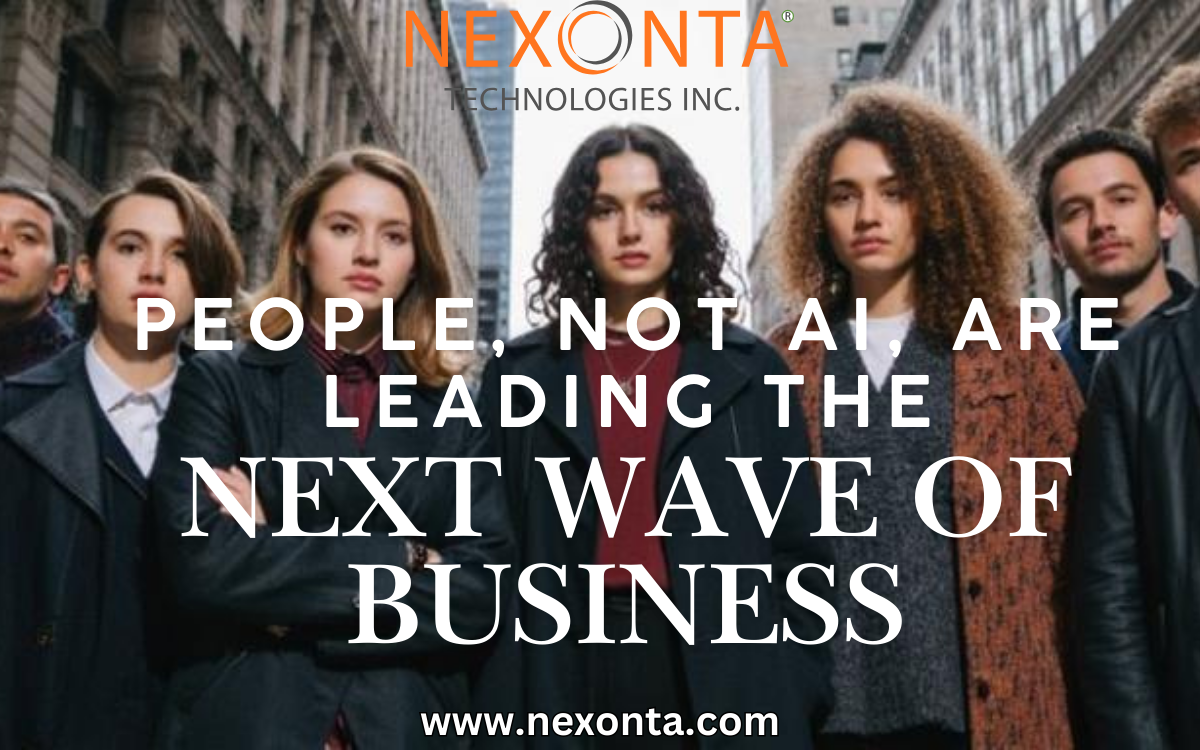 People, Not AI, Are Leading the Next Wave of Business