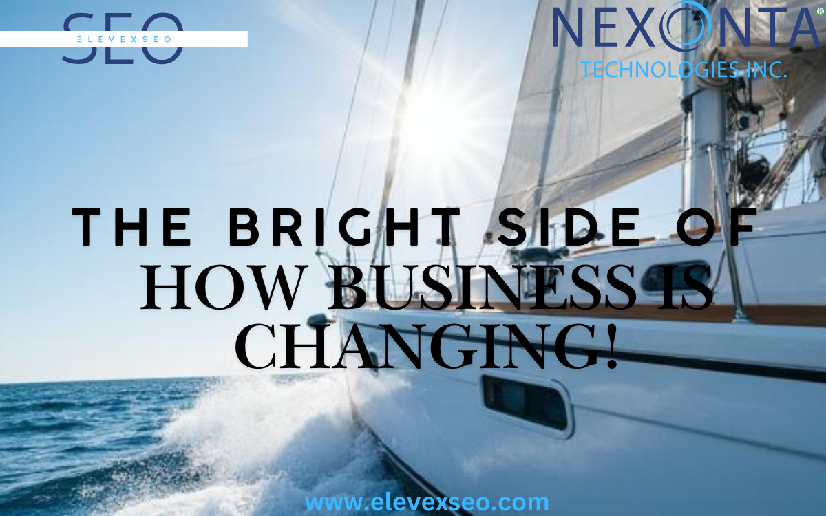 Modern Business Opportunities: The Bright Side of Change