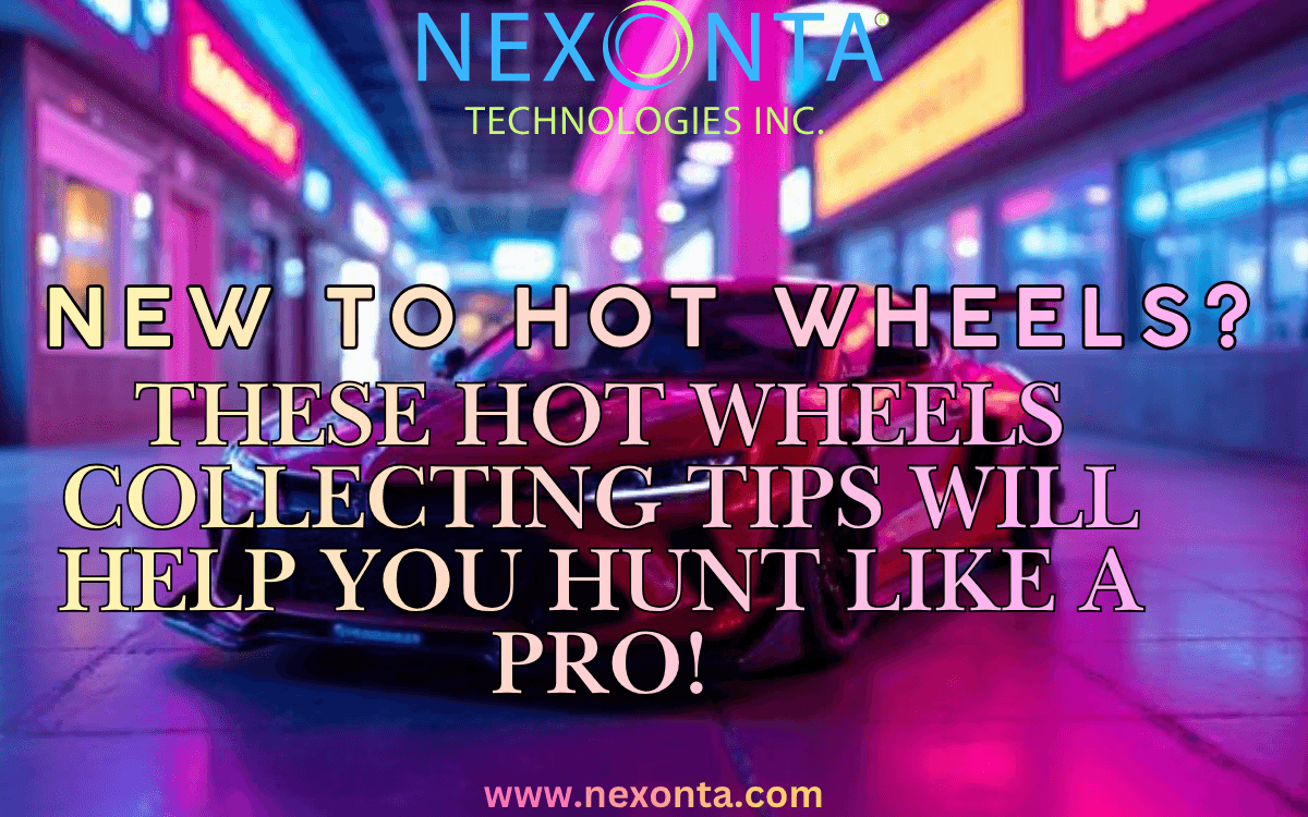 New to Hot Wheels? These Hot Wheels Collecting Tips Will Help You Hunt Like a Pro